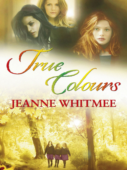 Title details for True Colours by Jeanne Whitmee - Available